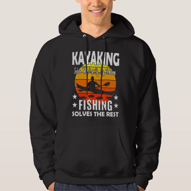 Kajaking löser de flesta av mina problem med fiske hoodie (Framsida)