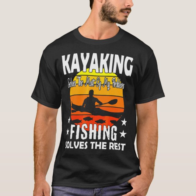 Kajaking löser de flesta av mina problem med fiske t shirt (Framsida)