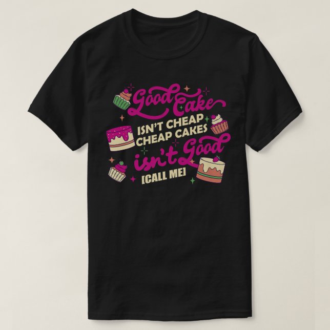 Kaka dekorator Baker Baking Dessert Pastry Chef T Shirt (Design framsida)