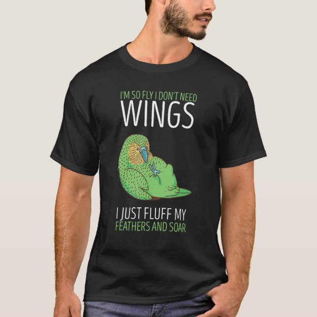 Kakapo I Don t Need Wings New Zealand Kakapo Parro T Shirt (Framsida)