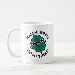 Kale-e brate Bra Times Funny Veggie Kale Pun Kaffemugg