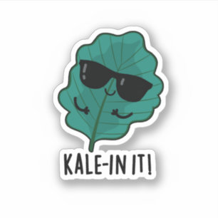 Kale-in It Funny Veggie Kale Pun Klistermärken