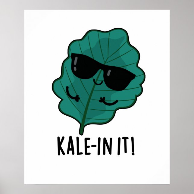 Kale-in It Funny Veggie Kale Pun Poster (Framsidan)