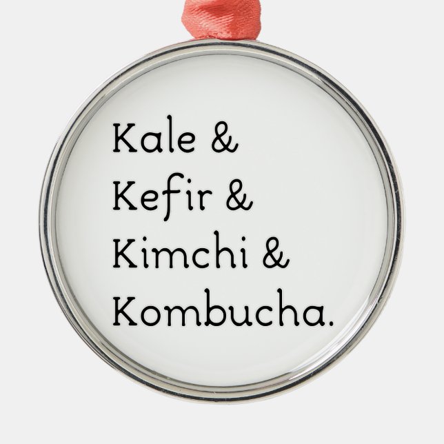 Kale Kefir Kimchi Kombucha Julgransprydnad Metall (Framsidan)
