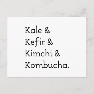 Kale Kefir Kimchi Kombucha Vykort
