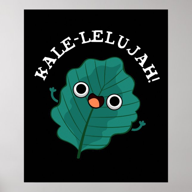 Kale-lelujah Funny Veggie Kale Pun Mörk BG Poster (Framsidan)