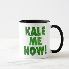 Kale Me Now Mugg