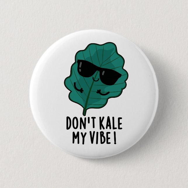 Kale My Vibe Funny Veggie Pun Knapp (Framsida)
