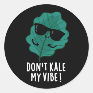 Kale My Vibe Funny Veggie Pun Mörk BG Runt Klistermärke