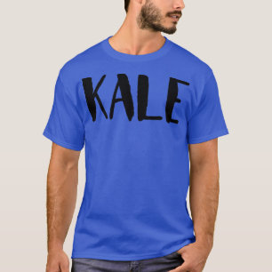 Kale Vegan Vegetarian Organic Health and Fitness T Shirt