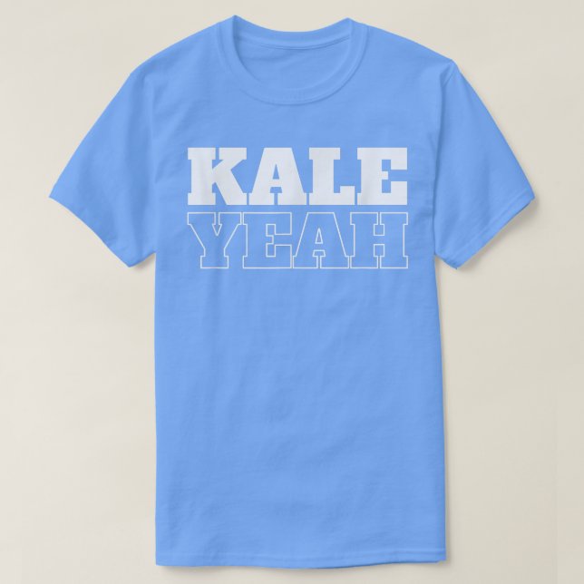 Kale Yeah  Funny Vegan s Funny  Design  T Shirt (Design framsida)