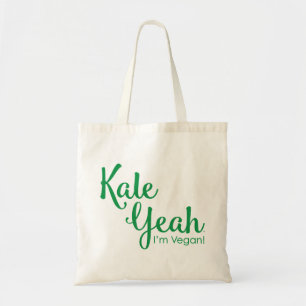 Kale, Yeah som jag totot för Tygkasse