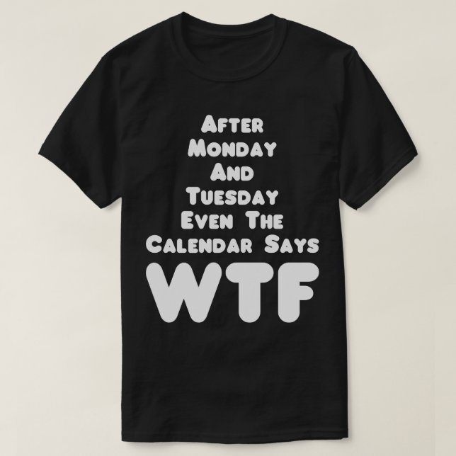 Kalendern visar WTF Humor Tee (Design framsida)