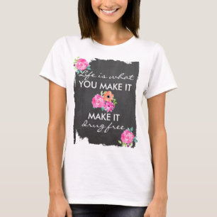 Kalibreringskartong för Blommigt mot narkotika T Shirt