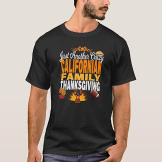 Kalifornien ännu ett Crazy Kalifornien-familjtack T Shirt