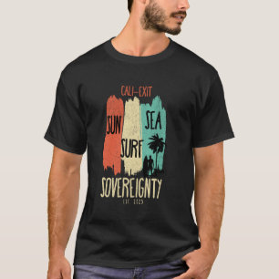 Kalifornien Cali-Exit Sol Surf Hav Suveränitet 202 T Shirt