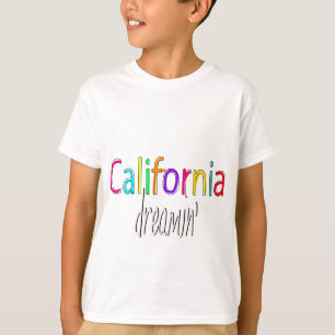 Kalifornien Dreamin T Shirt