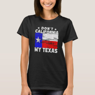 Kalifornien, mitt Texas Pride Texan State säger T Shirt