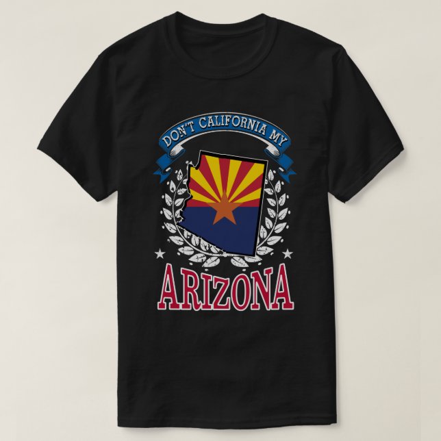 Kalifornien MY Arizona T Shirt (Design framsida)