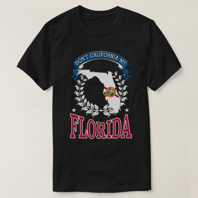 Kalifornien MY Florida T Shirt (Design framsida)