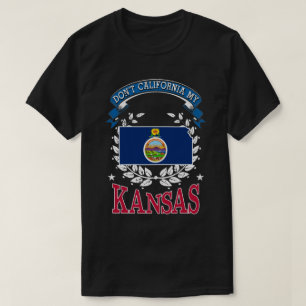 Kalifornien MY Kansas T Shirt