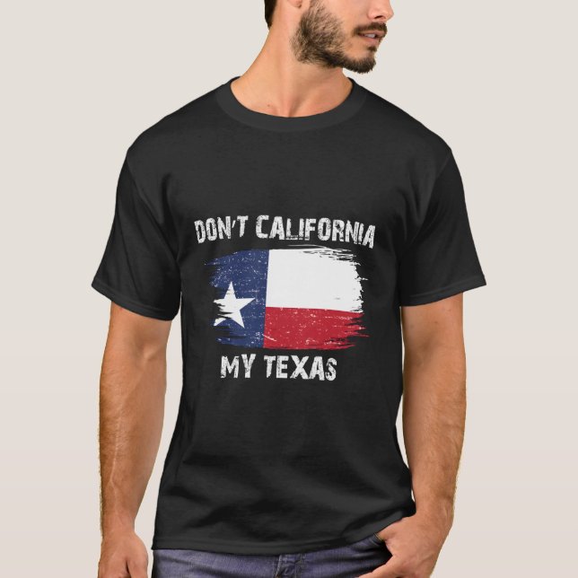 Kalifornien My Texas Flagga T Shirt (Framsida)