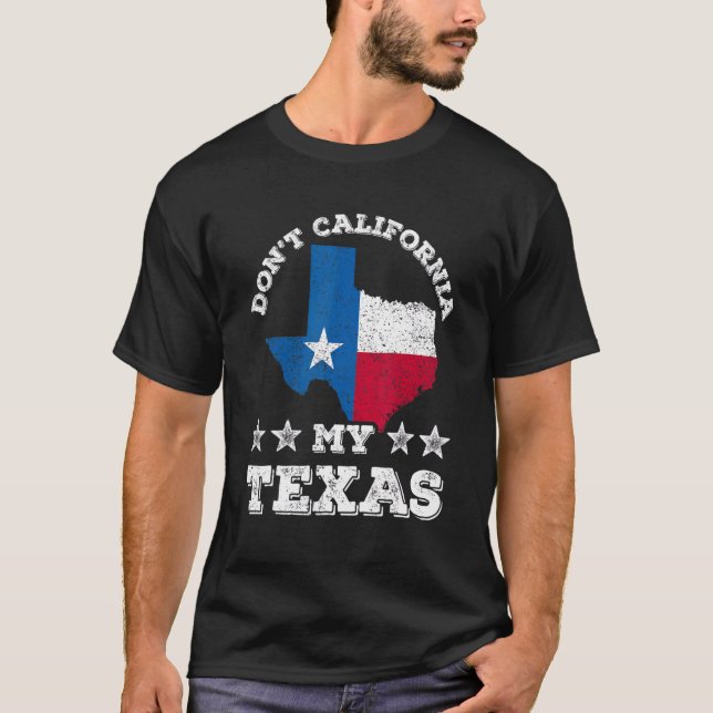 Kalifornien My Texas Patriotic Texan Pride SA T Shirt (Framsida)