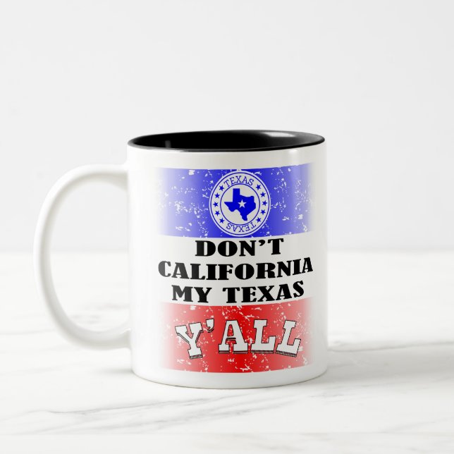 Kalifornien My Texas Y'all # Två-Tonad Mugg (Vänster)
