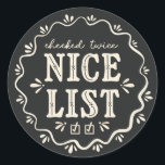 Kalikbojkotten i julklapp runt klistermärke<br><div class="desc">Det här klistermärket har en design med "Nicelista" och "två gånger" skriven i grädde på en svart bakgrund. Det skulle vara perfekt som julklapp eller dekorera paket eller julklapp för att få dem att se ut som om de har levererats från jultomtens verkstad.</div>