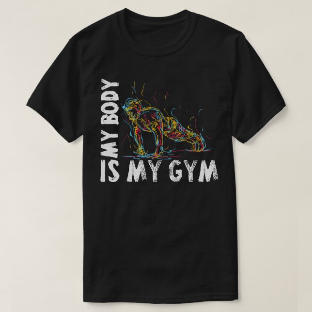 Kalisthenics Push Up Body Weight Training T Shirt (Design framsida)