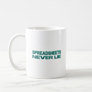 Kalkylblad ljuger aldrig kaffe mugg