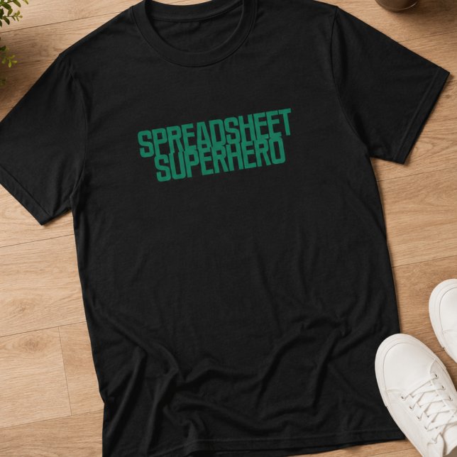 Kalkylblads Superhjälte Excel Datahantering Design T Shirt (Skapare uppladdad)