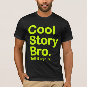 Kall berättelse Bro. AmerikandräktT-tröja Tee Shirt