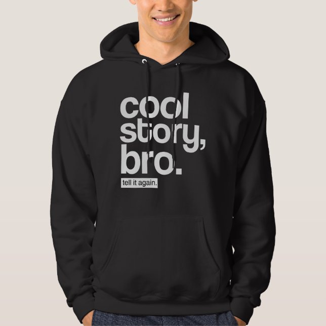Kall berättelse, Bro. Berätta den igen. hoodie (Framsida)