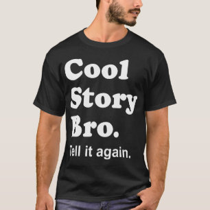 Kall berättelse Bro. Berätta den igen. Mörk T-shirt