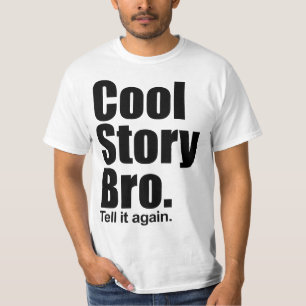 Kall berättelse Bro. Berätta den igen. Skjorta Tee Shirt