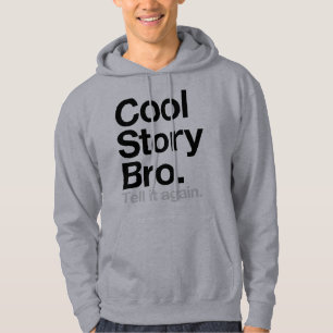 Kall berättelse Bro. Berätta den igen Sweatshirt