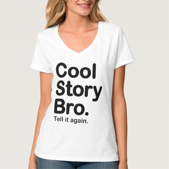 Kall berättelse Bro. Berätta den igen Tee Shirt (Framsida)