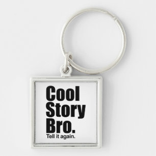 Kall berättelse Bro. Keychain Fyrkantig Silverfärgad Nyckelring