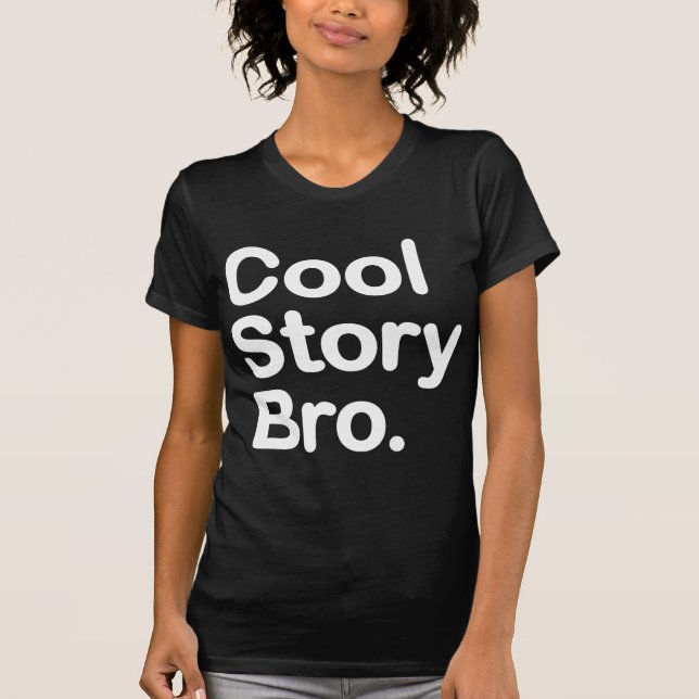 Kall berättelse Bro. T-shirt (Framsida)
