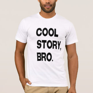 Kall berättelse, Bro Tee Shirt