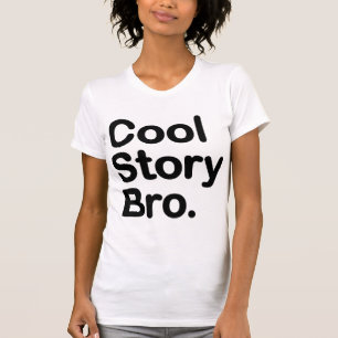 Kall berättelse Bro. Tee Shirt