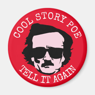 Kall berättelse Poe Magnet