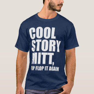 Kall berättelsekarda, Flipmisslyckande det igen T-shirt