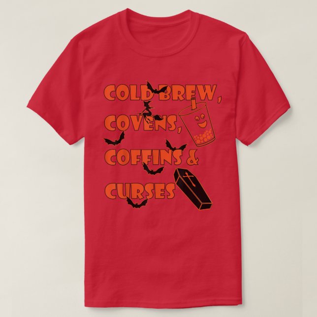 Kall Brew, Covens, Coffins och Curses T Shirt (Design framsida)