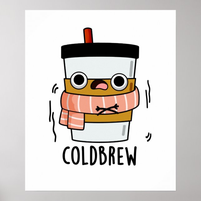 Kall Brew Funny Freezing Coffee Pun Poster (Framsidan)