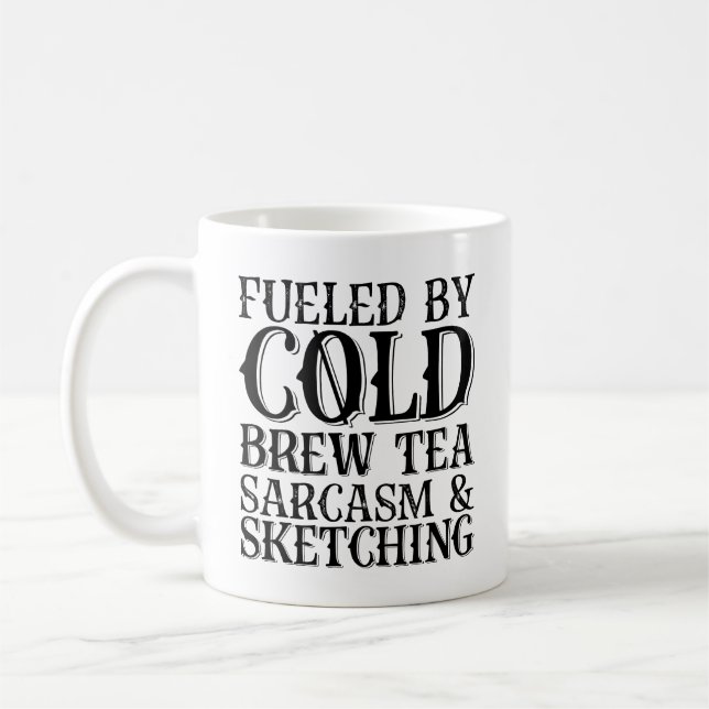 Kall Brew Tea Sarcasm och skiss Kaffemugg (Vänster)