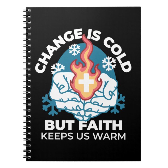 Kall Change, Faith's Fire - Motivational Christian Anteckningsbok (Framsidan)