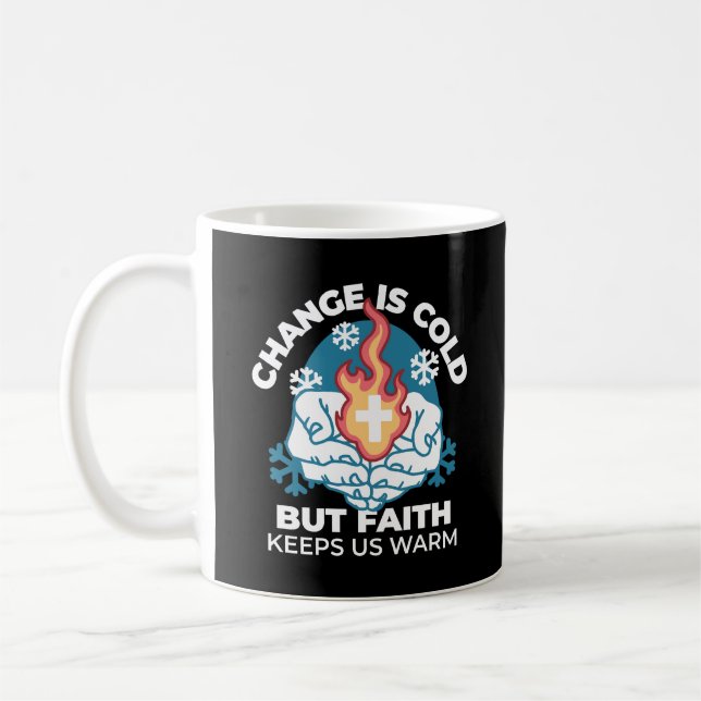 Kall Change, Faith's Fire - Motivational Christian Kaffemugg (Vänster)
