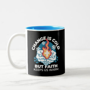 Kall Change, Faith's Fire - Motivational Christian Två-Tonad Mugg